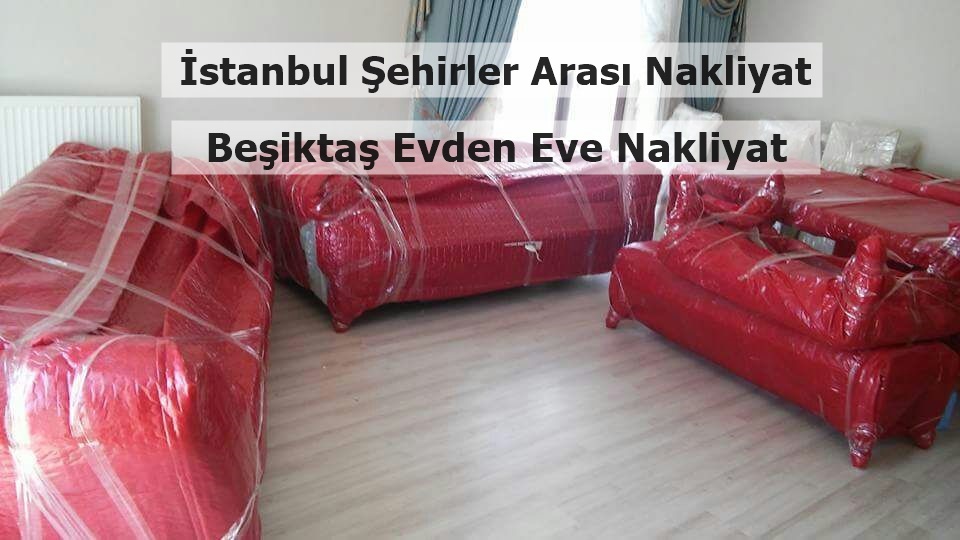 Beşiktaş Evden Eve Taşımacılık